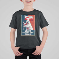 Leave Greenland Alone T Shirt For Kid Polar Bear Holding Flag Greenlanders Supports