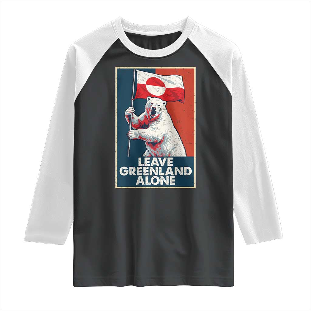 Leave Greenland Alone Raglan Shirt Polar Bear Holding Flag Greenlanders Supports