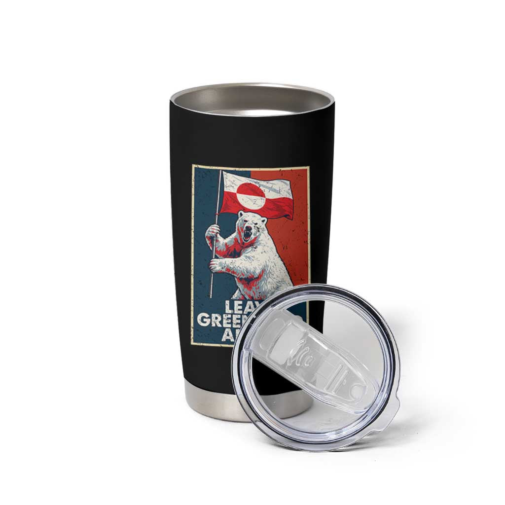 Leave Greenland Alone Tumbler Cup Polar Bear Holding Flag Greenlanders Supports
