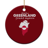 Make Greenland Great Again Ceramic Ornament Act USA 51st State Greenland