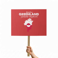Make Greenland Great Again Protest Sign Act USA 51st State Greenland
