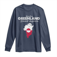 Make Greenland Great Again Long Sleeve Shirt Act USA 51st State Greenland