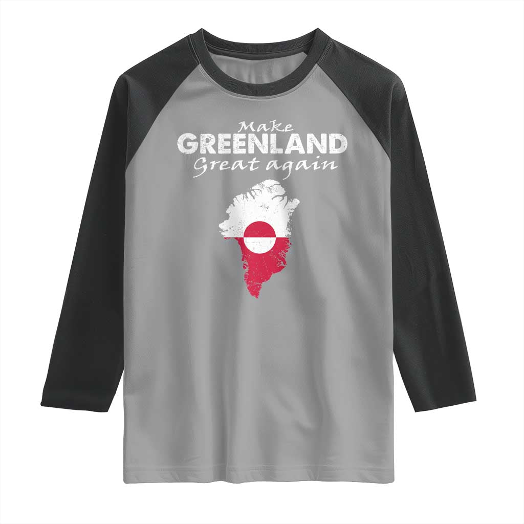 Make Greenland Great Again Raglan Shirt Act USA 51st State Greenland