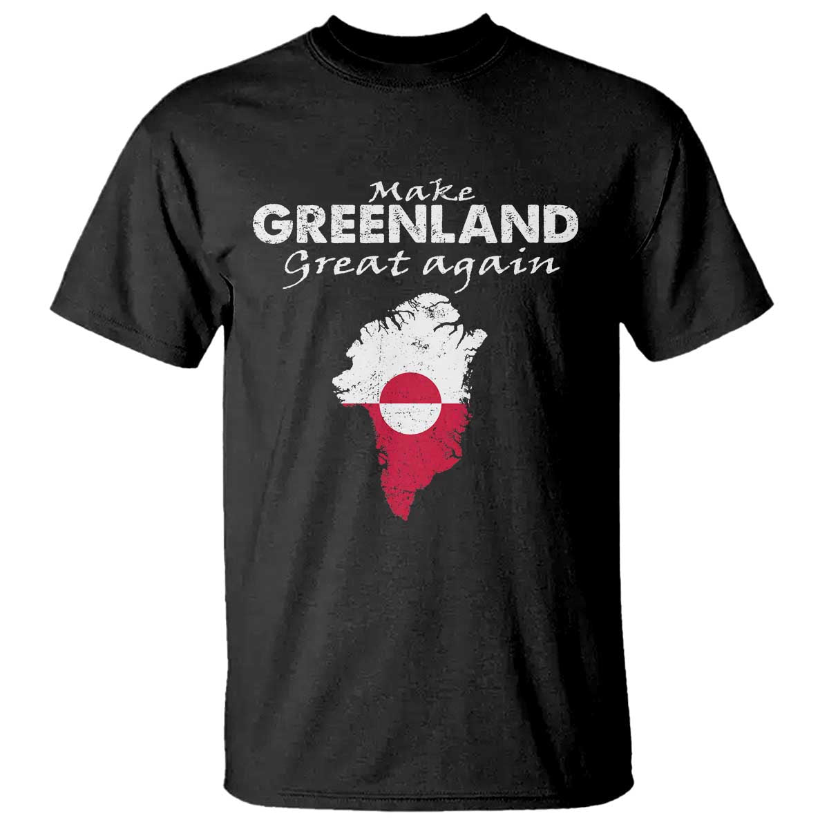 Make Greenland Great Again T Shirt Act USA 51st State Greenland