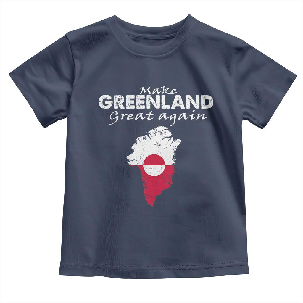 Make Greenland Great Again Toddler T Shirt Act USA 51st State Greenland