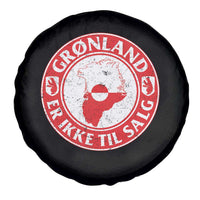 Greenland Is Not For Sale Spare Tire Cover Gronland Er Ikke Til Salg Greenland Protest