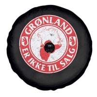 Greenland Is Not For Sale Spare Tire Cover Gronland Er Ikke Til Salg Greenland Protest