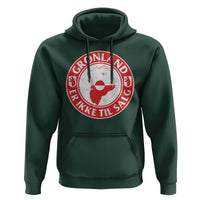 Greenland Is Not For Sale Hoodie Gronland Er Ikke Til Salg Greenland Protest