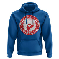 Greenland Is Not For Sale Hoodie Gronland Er Ikke Til Salg Greenland Protest