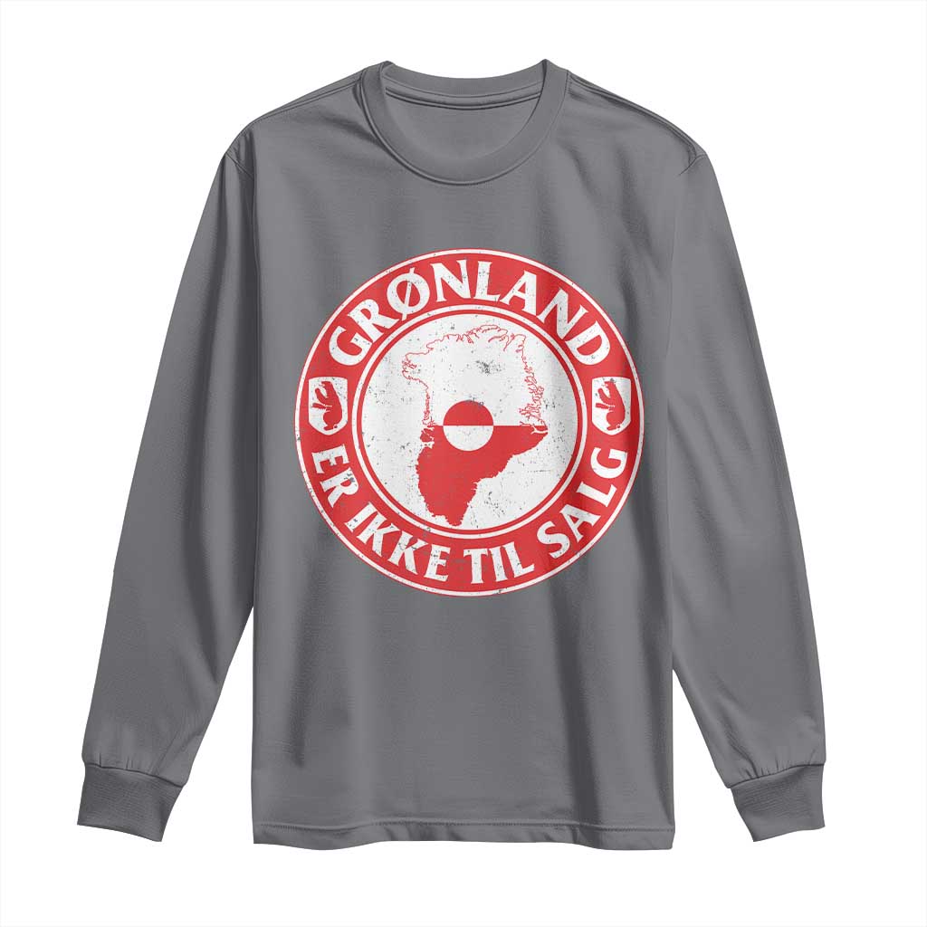 Greenland Is Not For Sale Long Sleeve Shirt Gronland Er Ikke Til Salg Greenland Protest