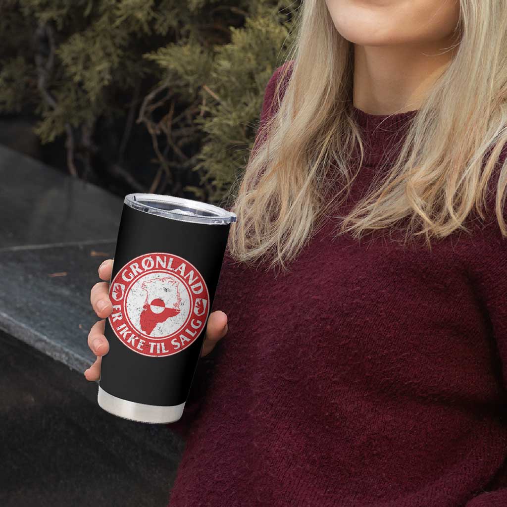 Greenland Is Not For Sale Tumbler Cup Gronland Er Ikke Til Salg Greenland Protest