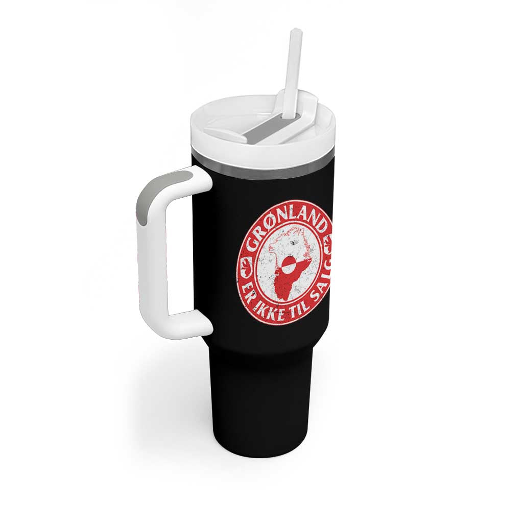 Greenland Is Not For Sale Tumbler With Handle Gronland Er Ikke Til Salg Greenland Protest