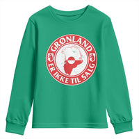 Greenland Is Not For Sale Youth Sweatshirt Gronland Er Ikke Til Salg Greenland Protest