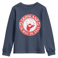 Greenland Is Not For Sale Youth Sweatshirt Gronland Er Ikke Til Salg Greenland Protest