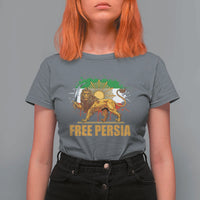 Free Persian T Shirt For Women Iran Flag Lion And Sun Persian Pride Iranian Protests