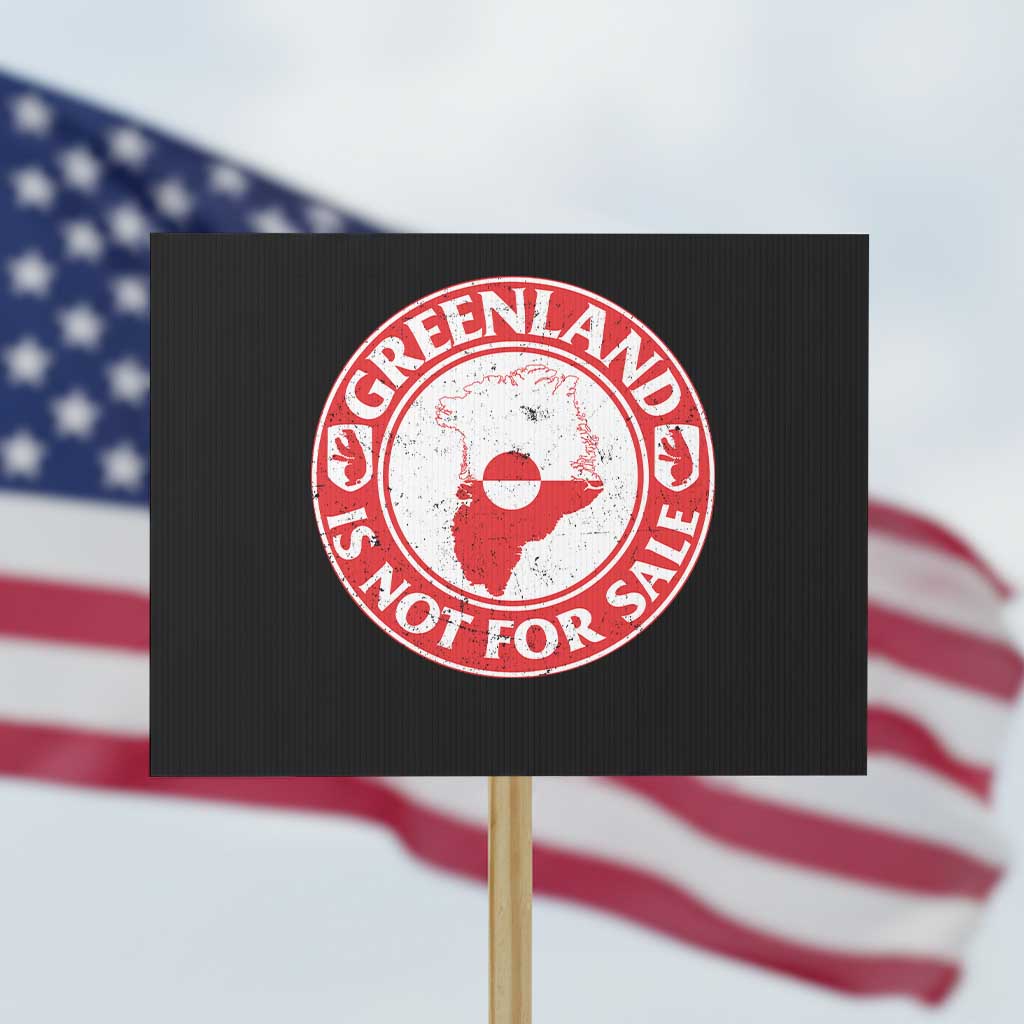 Greenland Is Not For Sale Protest Sign Political Statement Arms of Greenland