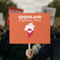 Greenland Defense Force Protest Sign Political Statement Greenland Policy