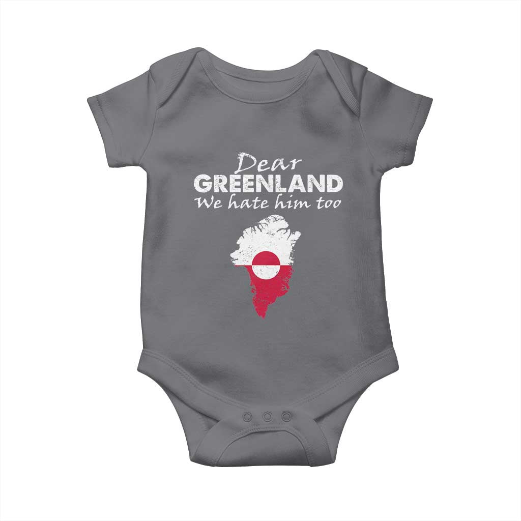 Dear Greenland We Hate Him Too Baby Onesie Greenland Political Protest