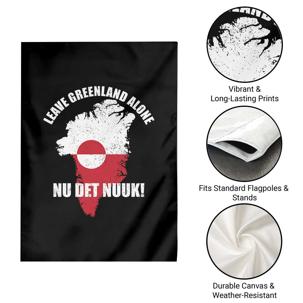 Nu Det Nuuk Leave Greenland Alone Garden Flag Political Statement Greenland Policy