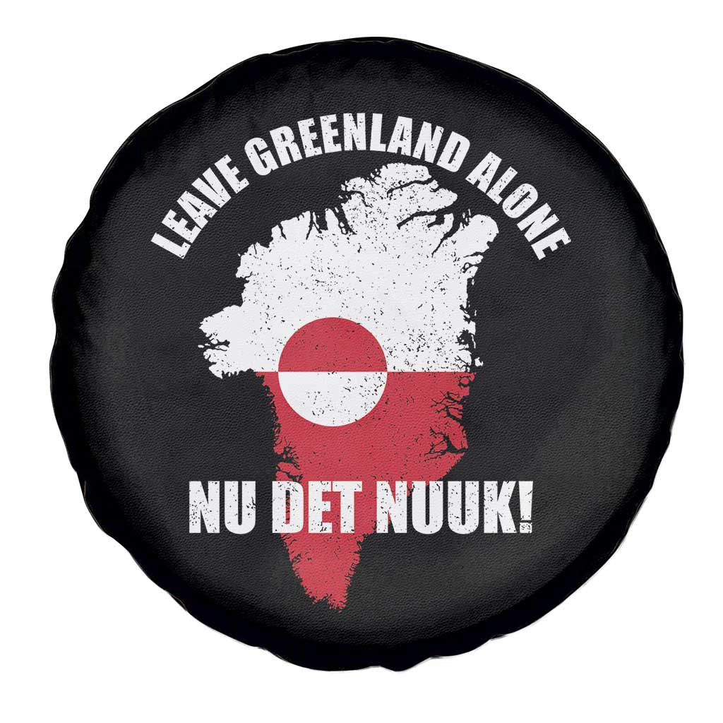 Nu Det Nuuk Leave Greenland Alone Spare Tire Cover Political Statement Greenland Policy