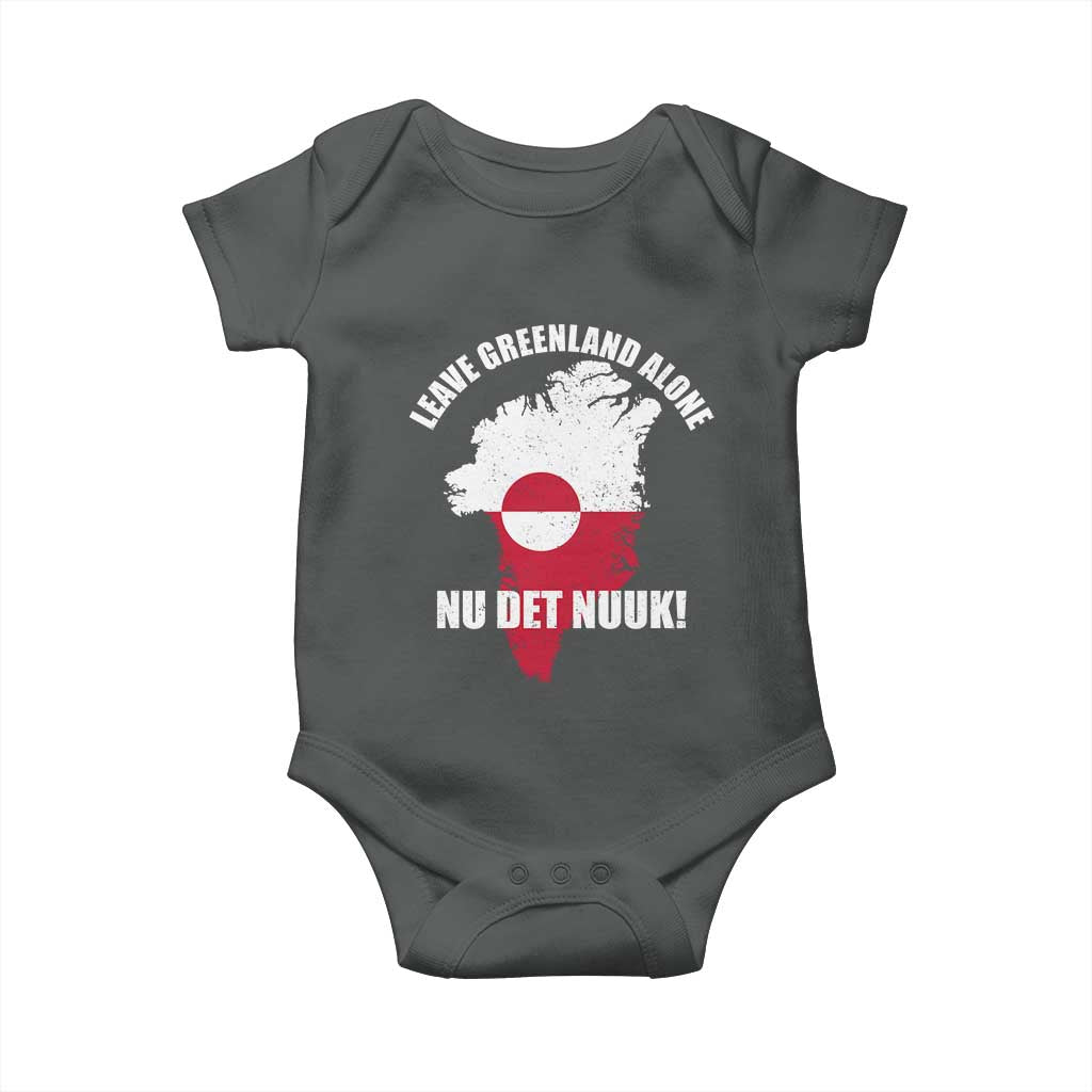 Nu Det Nuuk Leave Greenland Alone Baby Onesie Political Statement Greenland Policy
