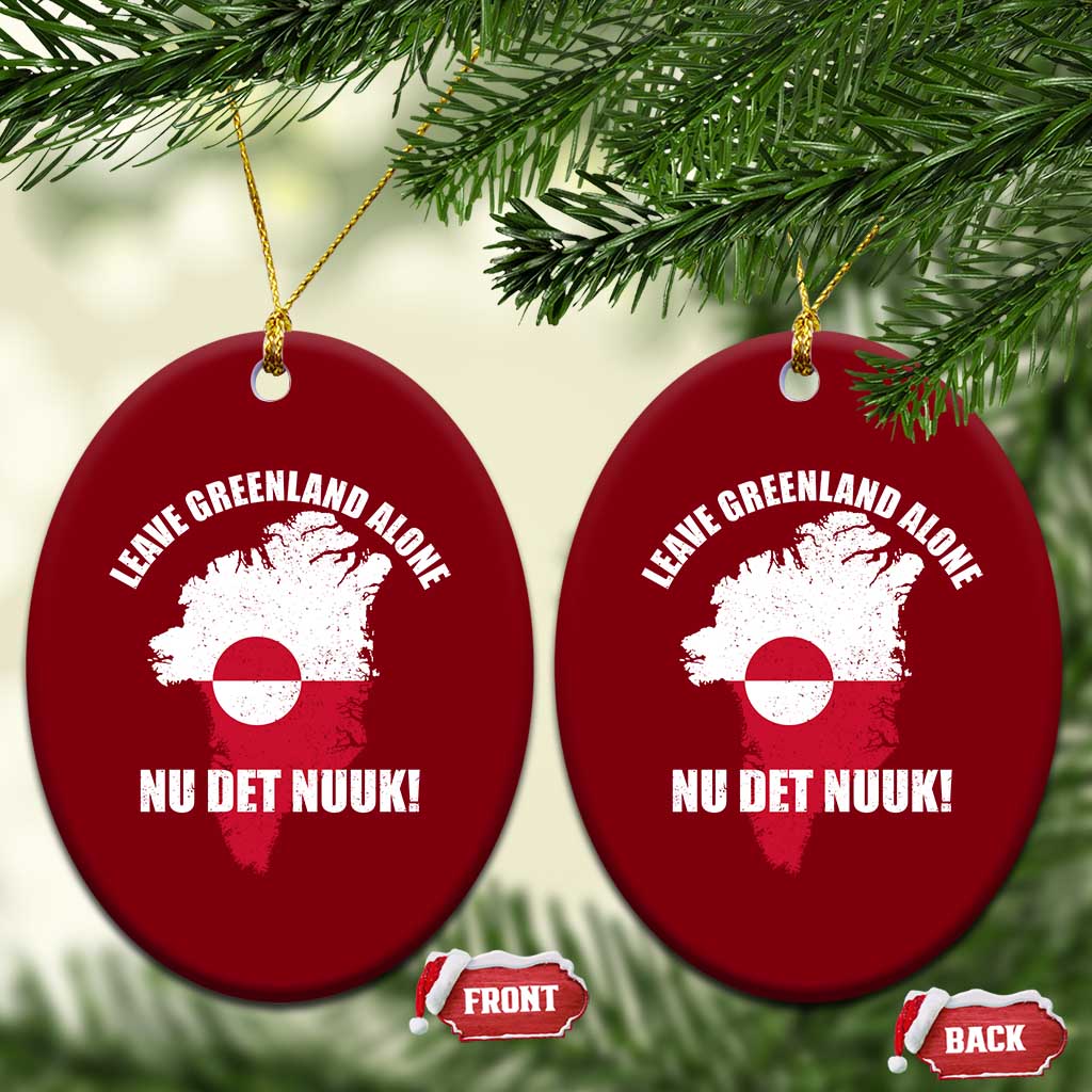 Nu Det Nuuk Leave Greenland Alone Ceramic Ornament Political Statement Greenland Policy