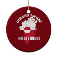 Nu Det Nuuk Leave Greenland Alone Ceramic Ornament Political Statement Greenland Policy