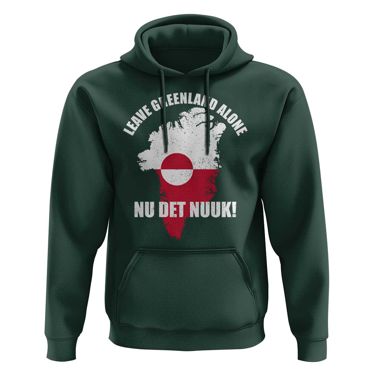 Nu Det Nuuk Leave Greenland Alone Hoodie Political Statement Greenland Policy
