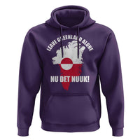 Nu Det Nuuk Leave Greenland Alone Hoodie Political Statement Greenland Policy