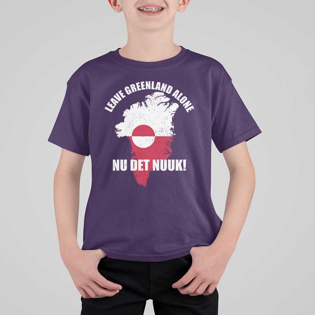 Nu Det Nuuk Leave Greenland Alone T Shirt For Kid Political Statement Greenland Policy