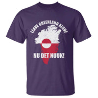 Nu Det Nuuk Leave Greenland Alone T Shirt Political Statement Greenland Policy