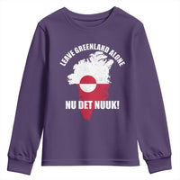 Nu Det Nuuk Leave Greenland Alone Youth Sweatshirt Political Statement Greenland Policy