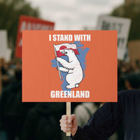 I Stand With Greenland Protest Sign Polar Bear Greenland Protest