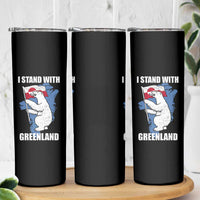 I Stand With Greenland Skinny Tumbler Polar Bear Greenland Protest
