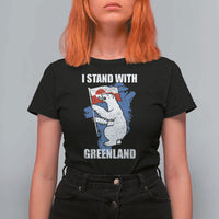 I Stand With Greenland T Shirt For Women Polar Bear Greenland Protest