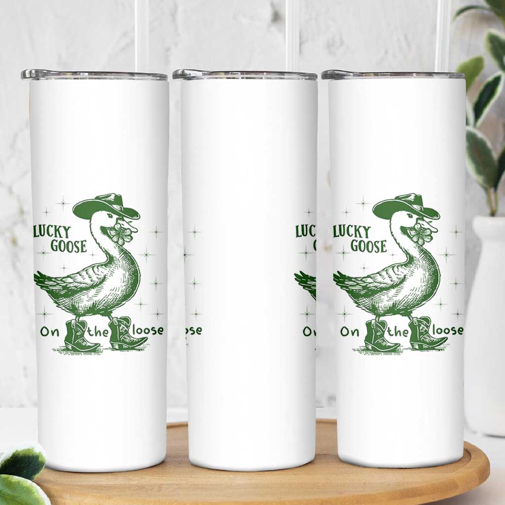 Funny St Patrick's Day Lucky Goose On The Loose Skinny Tumbler Cowboy Goose Shamrock