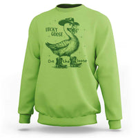 Funny St Patrick's Day Lucky Goose On The Loose Sweatshirt Cowboy Goose Shamrock