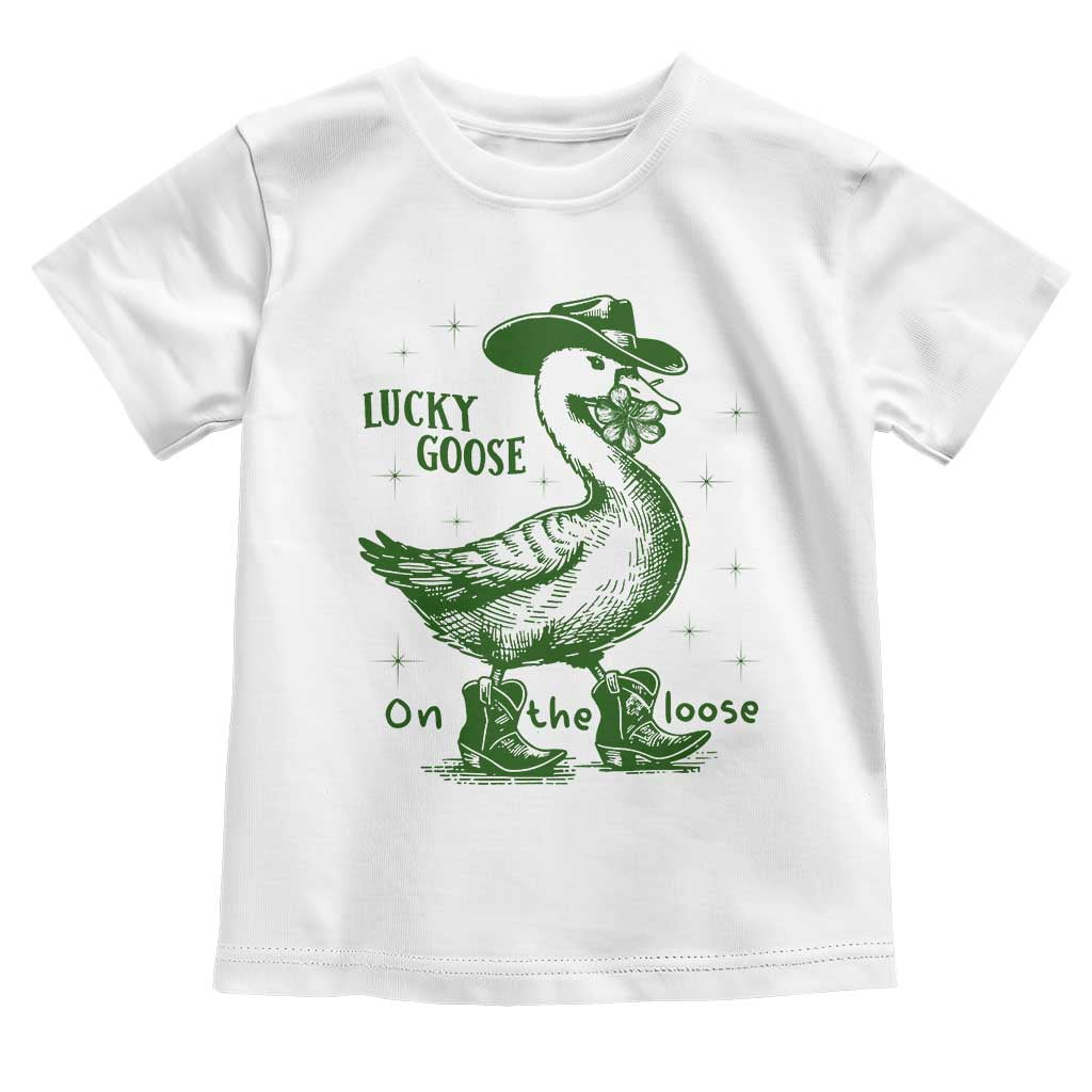 Funny St Patrick's Day Lucky Goose On The Loose Toddler T Shirt Cowboy Goose Shamrock