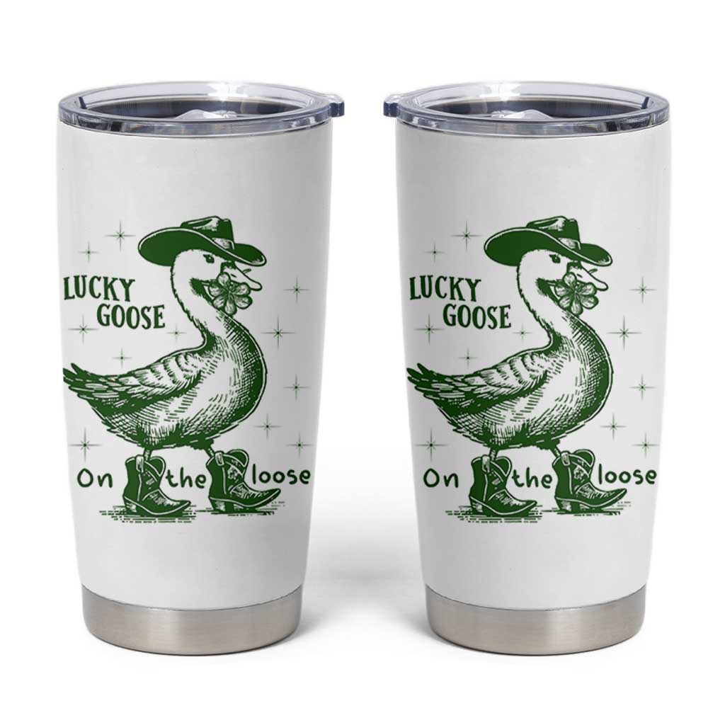 Funny St Patrick's Day Lucky Goose On The Loose Tumbler Cup Cowboy Goose Shamrock