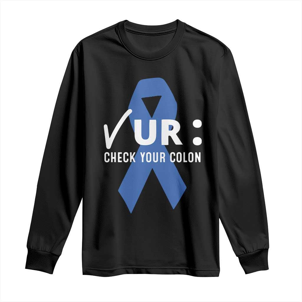 Funny Check Your Colon Colorectal Cancer Awareness Long Sleeve Shirt Dark Blue Ribbon
