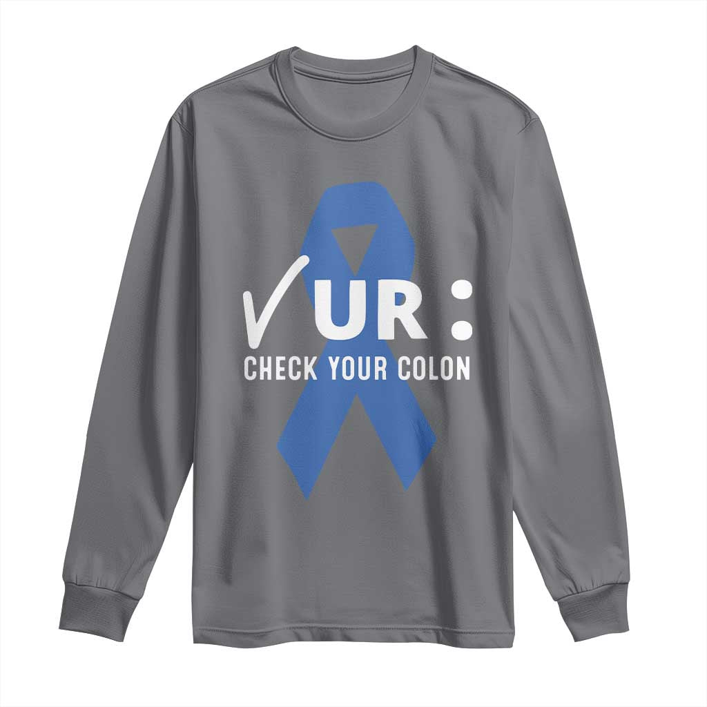Funny Check Your Colon Colorectal Cancer Awareness Long Sleeve Shirt Dark Blue Ribbon