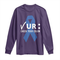 Funny Check Your Colon Colorectal Cancer Awareness Long Sleeve Shirt Dark Blue Ribbon