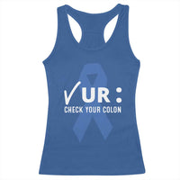 Funny Check Your Colon Colorectal Cancer Awareness Racerback Tank Top Dark Blue Ribbon