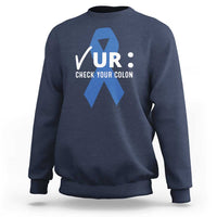 Funny Check Your Colon Colorectal Cancer Awareness Sweatshirt Dark Blue Ribbon