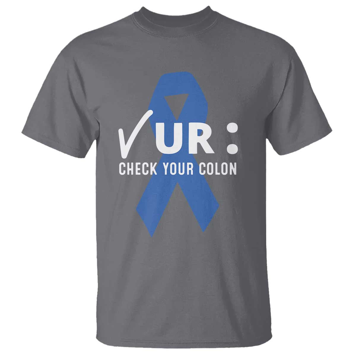 Funny Check Your Colon Colorectal Cancer Awareness T Shirt Dark Blue Ribbon