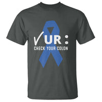 Funny Check Your Colon Colorectal Cancer Awareness T Shirt Dark Blue Ribbon