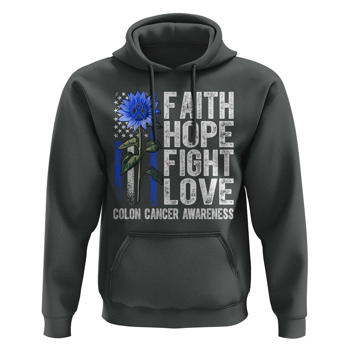 Colon Cancer Awareness Hoodie Faith Hope Fight Love Sunflower USA Flag