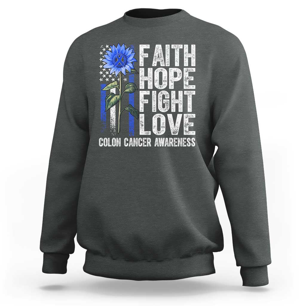 Colon Cancer Awareness Sweatshirt Faith Hope Fight Love Sunflower USA Flag