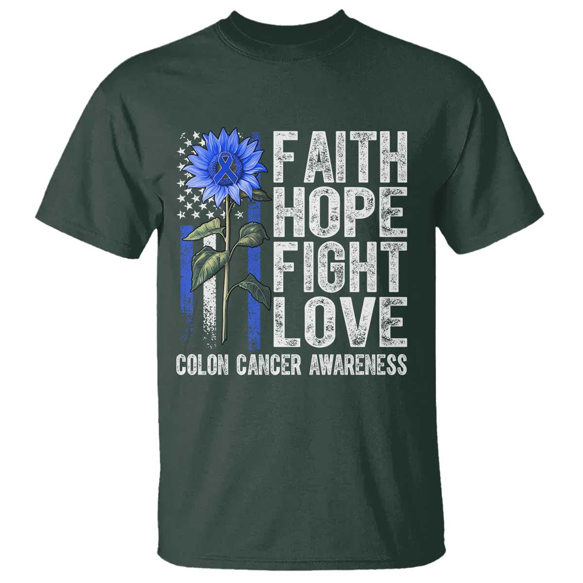 Colon Cancer Awareness T Shirt Faith Hope Fight Love Sunflower USA Flag