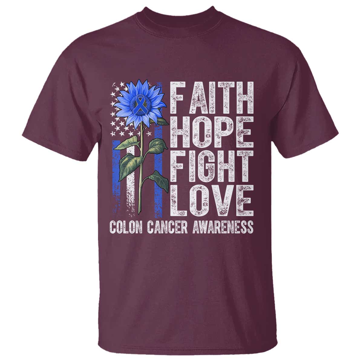 Colon Cancer Awareness T Shirt Faith Hope Fight Love Sunflower USA Flag